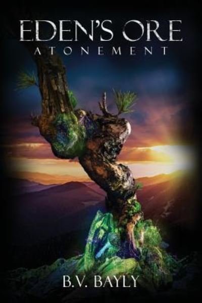 Cover for B V Bayly · Eden's Ore - Atonement (Paperback Bog) (2016)