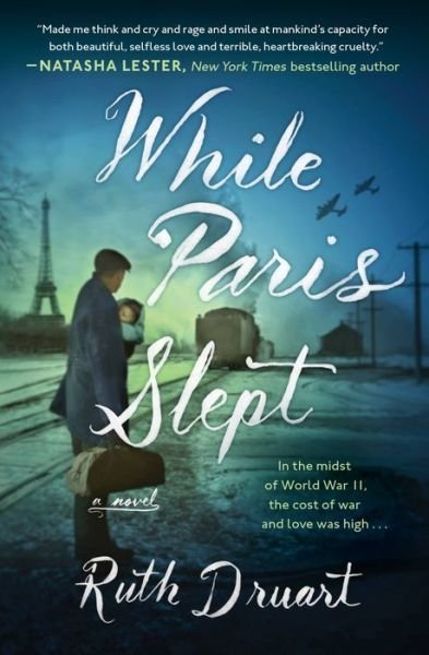 Cover for Ruth Druart · While Paris Slept (Book) (2022)