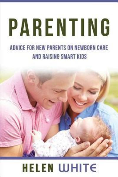 Cover for Helen White · Parenting (Paperback Book) (2016)