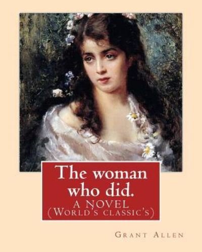 Cover for Grant Allen · The woman who did. By (Paperback Book) (2016)