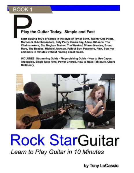 RockStar Guitar - Tony Locascio - Books - Createspace Independent Publishing Platf - 9781541069190 - December 11, 2016