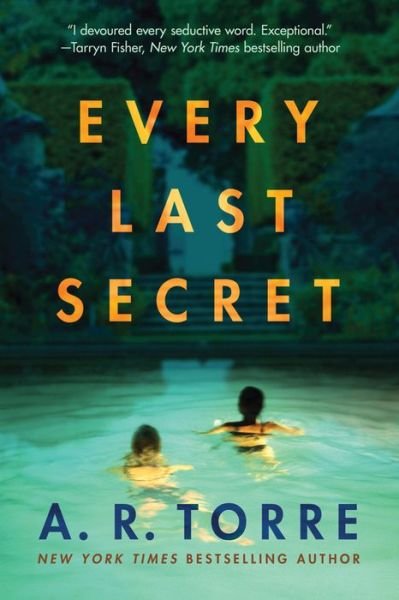 Cover for A. R. Torre · Every Last Secret (Pocketbok) (2020)