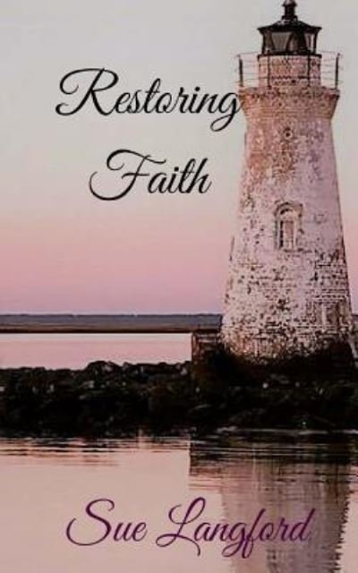 Cover for Sue Langford · Restoring Faith (Pocketbok) (2017)