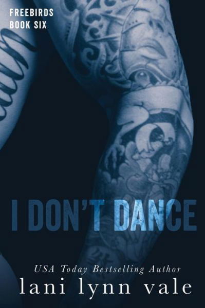 Cover for Lani Lynn Vale · I Don't Dance (Paperback Book) (2017)
