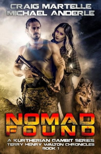 Cover for Craig Martelle · Nomad Found: A Kurtherian Gambit Series (Terry Henry Walton Chronicles) (Volume 1) (Book) (2017)
