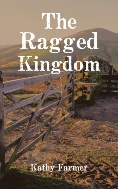 Cover for Kathy Farmer · The Ragged Kingdom (Paperback Book) (2018)