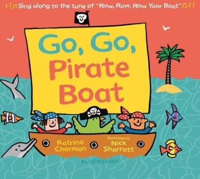 Cover for Katrina Charman · Go, Go, Pirate Boat (Bok) (2019)