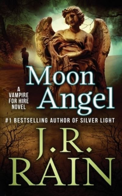 Cover for J R Rain · Moon Angel (Pocketbok) (2017)