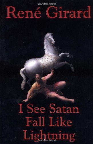 Cover for Rene Girard · I See Satan Fall Like Lightning (Paperback Book) (2001)