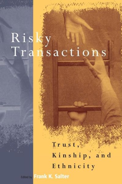 Cover for Frank K. Salter · Risky Transactions: Trust, Kinship and Ethnicity (Paperback Book) (2002)
