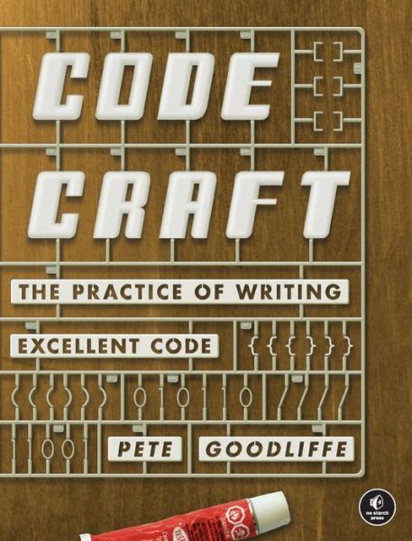 Cover for Pete Goodliffe · Code Craft (Paperback Book) (2006)