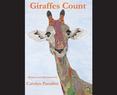 Cover for Carolyn Paradise · Giraffes Count (Hardcover Book) (2020)