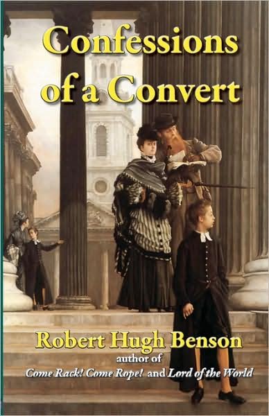 Cover for Robert Hugh Benson · Confessions of a Convert (Paperback Bog) (2008)