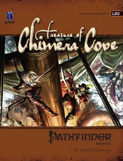 GameMastery Module: Treasure Of Chimera Cove - Paizo Staff - Bøger - Paizo Publishing, LLC - 9781601251190 - 11. november 2008