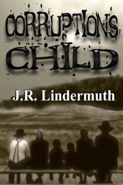 Cover for John Lindermuth · Corruption's Child (Paperback Book) (2015)
