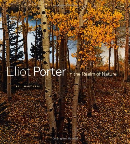 Cover for . Martineau · Eliot Porter – In the Realm of Nature (Hardcover Book) (2012)