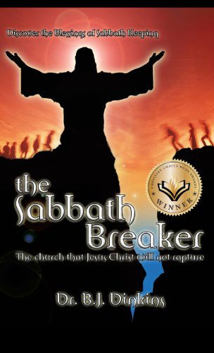Cover for B. J. Dinkins · The Sabbath Breaker (Hardcover Book) (2008)