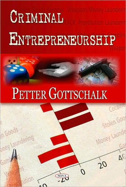 Cover for Petter Gottschalk · Criminal Entrepreneurship (Hardcover Book) (2009)