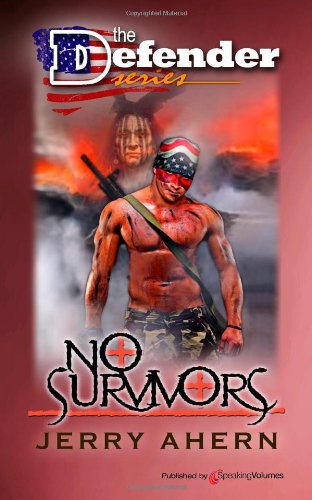 No Survivors (The Defender) (Volume 12) - Jerry Ahern - Books - Speaking Volumes LLC - 9781612323190 - March 25, 2013