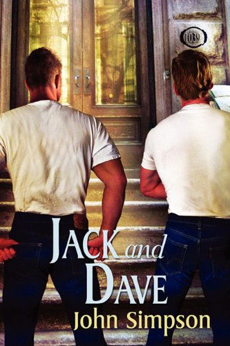 Jack and Dave - John Simpson - Książki - Dreamspinner Press - 9781615814190 - 25 lutego 2010