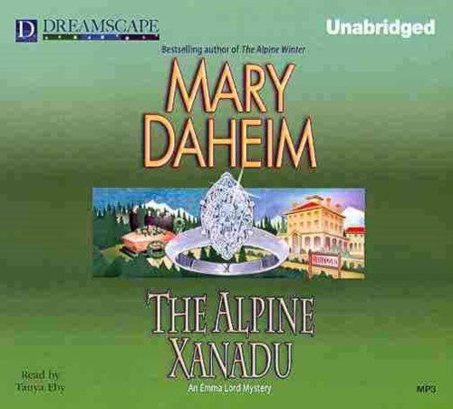 Cover for Mary Daheim · The Alpine Xanadu: an Emma Lord Mystery (Emma Lord Mysteries) (MP3-CD) [Unabridged edition] (2013)