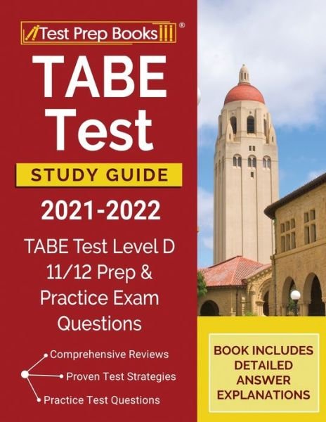 Cover for Tpb Publishing · TABE Test Study Guide 2021-2022: TABE Test Level D 11/12 Study Guide and Practice Exam Questions [Book Includes Detailed Answer Explanations] (Taschenbuch) (2020)