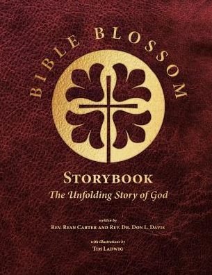 Cover for Don L Davis · Bible Blossom Storybook (Paperback Bog) (2019)