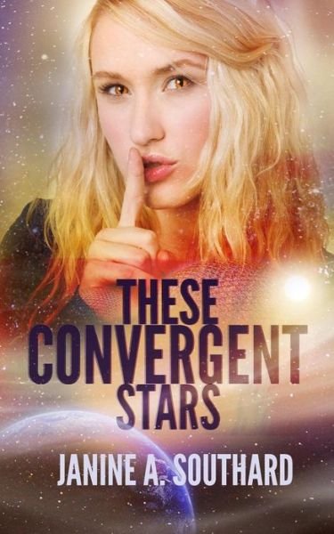 Cover for Janine a Southard · These Convergent Stars (Paperback Book) (2015)