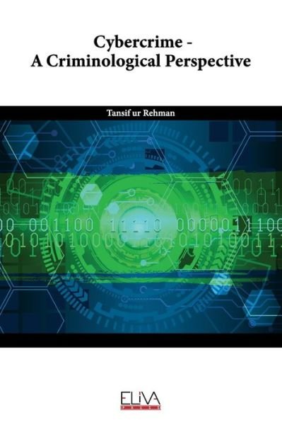 Cover for Tansif ur Rehman · Cybercrime - A Criminological Perspective (Paperback Book) (2020)