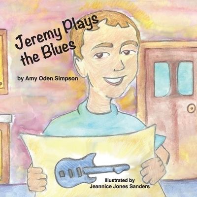 Cover for Amy Oden Simpson · Jeremy Plays the Blues (Paperback Book) (2021)