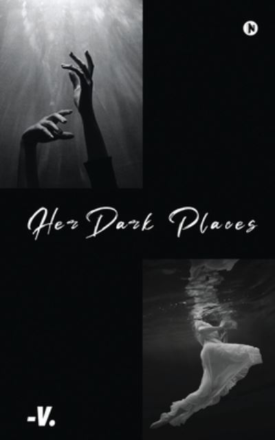 Cover for -v · Her Dark Places (Paperback Book) (2020)