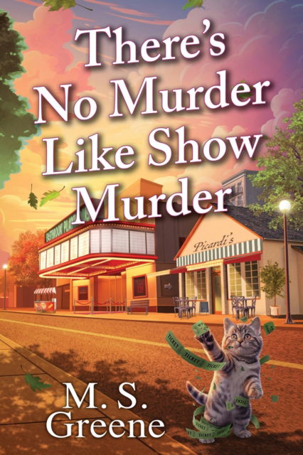 There's No Murder Like Show Murder - M.S. Greene - Kirjat - Crooked Lane Books - 9781639108190 - tiistai 23. heinäkuuta 2024