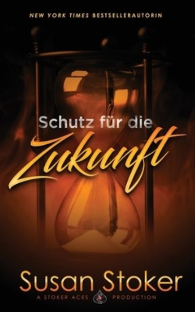 Cover for Susan Stoker · Schutz für die Zukunft (Paperback Book) (2020)