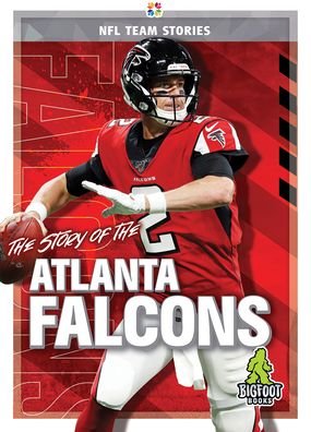 Cover for Jim Whiting · The Story of the Atlanta Falcons - NFL Team Stories (Hardcover Book) (2020)