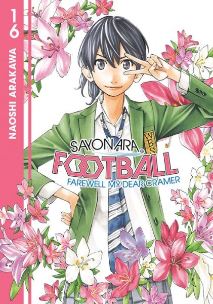 Cover for Naoshi Arakawa · Sayonara, Football 16 - Sayonara, Football (Paperback Book) (2023)