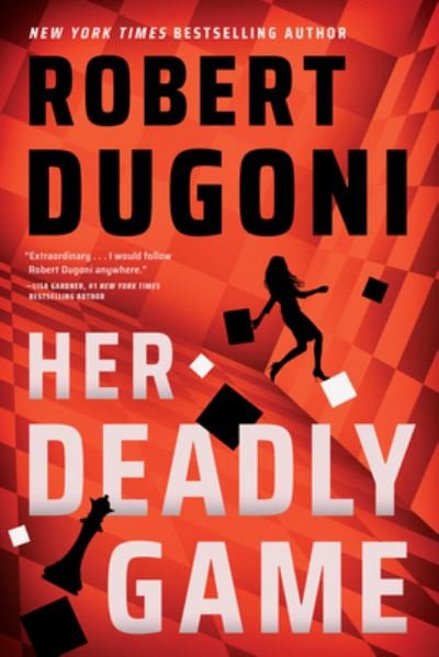 Cover for Robert Dugoni · Her Deadly Game - Keera Duggan (Hardcover Book) (2023)