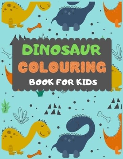 Cover for Dipas Press · Dinosaur Colouring Book For Kids (Paperback Bog) (2019)