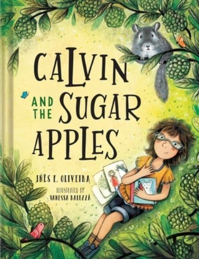 Cover for Ines F. Oliveira · Calvin and the Sugar Apples (Hardcover Book) (2023)