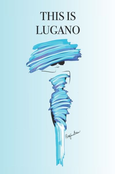 Cover for P J Brown · This Is Lugano (Paperback Book) (2019)