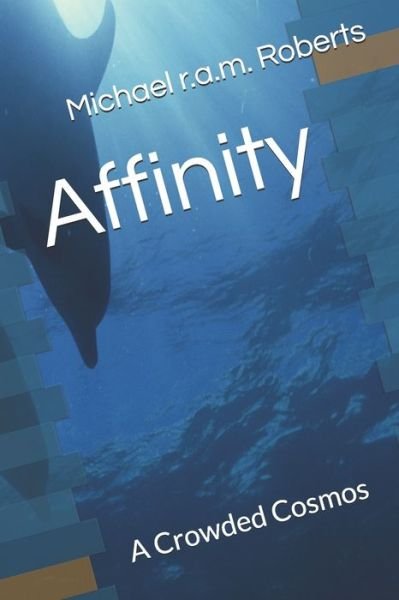 Cover for Michael R a M Roberts · Affinity (Paperback Book) (2019)