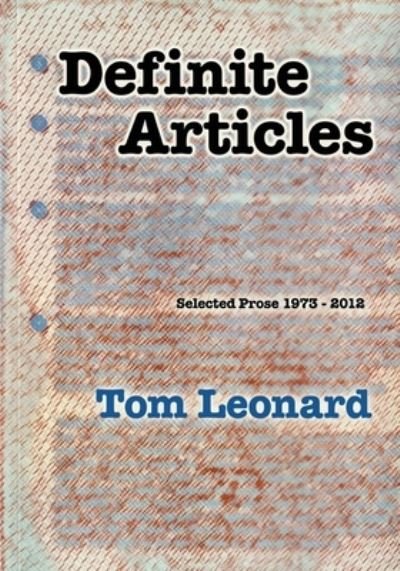 Cover for Tom Leonard · Definite Articles (Paperback Book) (2019)