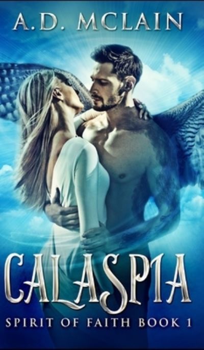 Cover for A D McLain · Calaspia (Hardcover Book) (2021)