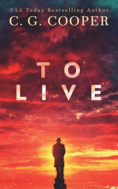 Cover for C G Cooper · To Live (Taschenbuch) (2018)