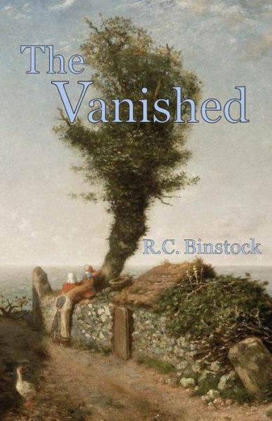 Cover for R C Binstock · The Vanished (Paperback Book) (2018)