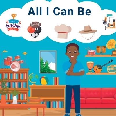 Cover for Touakie Myers · All I Can Be (Buch) (2023)