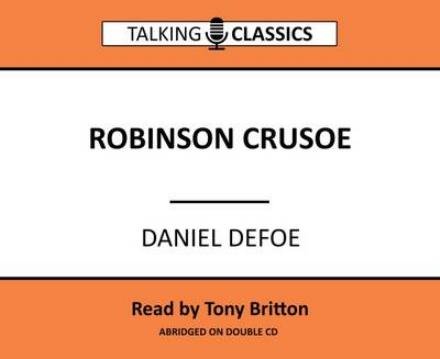 Cover for Daniel Defoe · Robinson Crusoe - Talking Classics (Audiobook (CD)) [Abridged edition] (2016)