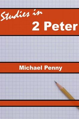 Cover for Michael Penny · Studies in 2 Peter (Paperback Book) (2018)