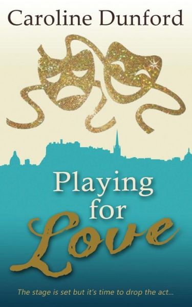 Cover for Caroline Dunford · Playing for Love (Paperback Book) (2015)