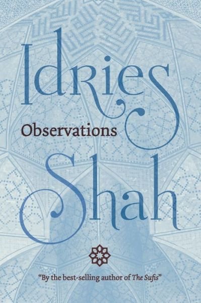 Cover for Idries Shah · Observations (Taschenbuch) (2020)