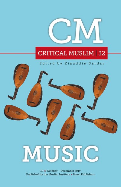 Cover for Ziauddin Sardar · Critical Muslim 32: Music - Critical Muslim (Paperback Book) (2019)